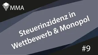 Steuerinzidenz bei Wettbewerb und im Monopol [Mikroökonomik anschaulich #9]