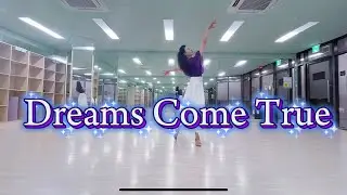Dreams Come True Line Dance/Intermediate/Angel Liew (SG)/ JARIM Line Dance/