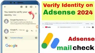 How To VERIFY Identity On Google ADSENSE 2024 | Google AdSense IDENTITY Verification process 2024