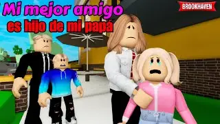 MI MEJOR AMIGO ES HIJO DE MI PAPÁ | Brookhaven rp | Mini Pelicula - Historia de Roblox