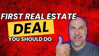 Step-By-Step: The First Real Estate Deal You Should Do (Slow Flip)