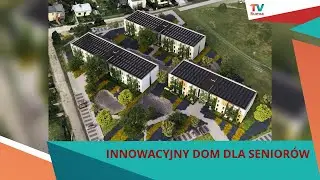 Innowacyjny dom dla senior&oacute;w