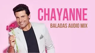 Chayanne - Baladas Románticas, Éxitos Inolvidables 🎧Dj MIX🎶