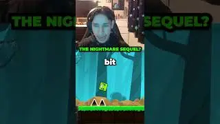 THE NIGHTMARE SEQUEL IN GEOMETRY DASH?