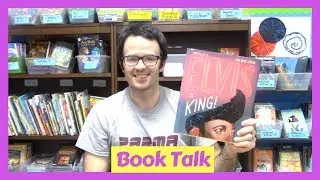 Elvis is King by Jonah Winter and Red Nose Studio | Book Talk
