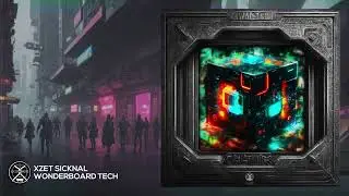 XZET SICKNAL - WONDERBOARD TECH [Synthwave / Breaks / Cyberpunk]