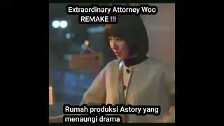 EXTRAORDINARY ATTORNEY WOO, REMAKE !!! #parkeunbin #kdramas #shortvideos #shortsyoutube