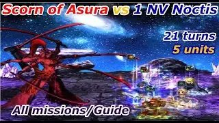 Scorn of Asura with 1 NV Noctis / 5 units / All achievements
