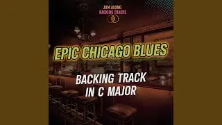 Epic Chicago Blues in C (66 bpm)