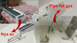 New ac ata hi gadbad ho gyi 😰 kitchen ma pipe phat gya 😂