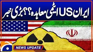 Iran US Nuclear Deal ?? Big news - News Update 09:30 Pm - Geo News
