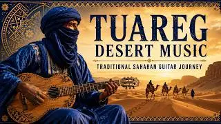 Nomadic Echoes: Authentic Traditional Saharan Touareg Folk