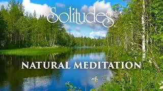 Dan Gibson’s Solitudes - Meditation on the Flute | Natural Meditation: Music for your Health