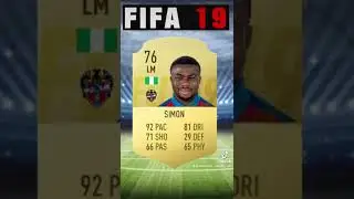 Moses Simon FIFA Evolution🇳🇬🔥