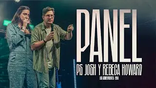🔴 PANEL | PS JOSH Y REBECA HOWARD | LOS SOBREVIVIENTES | SOPLO DE VIDA MÉXICO