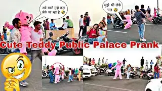 Teddy Bear Bakchodi  Cute Girl Prank 🤣| On Public Palace &hearts;️  Pink Teddy Fun | Part 12