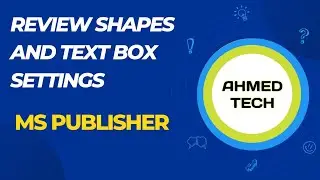 Review shapes in ms publisher || shape colour and formates || #ahmedtech