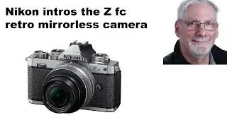 Nikon Z fc introduced