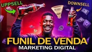 HOTMART MO&Ccedil;AMBIQUE | O Segredo Pra Vender Muito - Funil de Upsell e Downsell