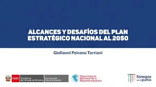 Alcances y desafíos del Plan Estratégico Nacional al 2050