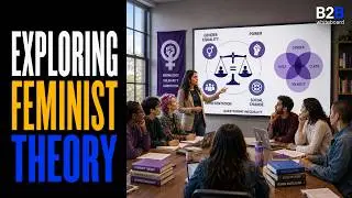 Exploring Feminist Theory