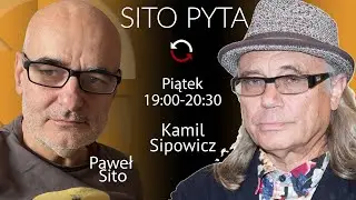 Kamil Sipowicz #SitoPyta - Paweł Sito