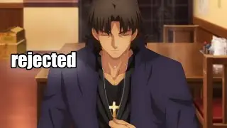 Kotomine Kirei Gets Rejected 💔