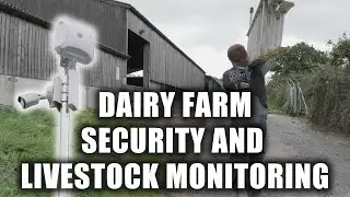Dairy Farm Security and Livestock Monitoring