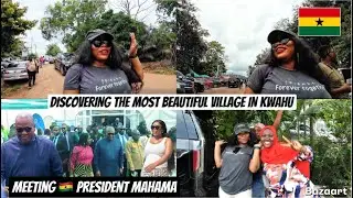 Discovering the  MOST BEAUTIFUL VILLAGE in Kwahu & Meeting the President of Ghana in Kwahu - GHANA