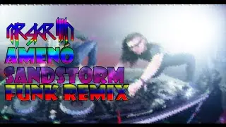 Amen&oacute;-Sandstorm Funk Remix (MrSkrillinRemix)