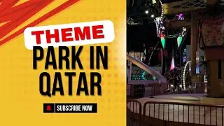 PARK IN QATAR | BIGGEST INDOOR THEME PARK | QUEST