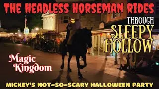 The Headless Horseman Disney World Magic Kingdom Oct 2024 MNSSHP Mickey's Not-So-Scary Halloween