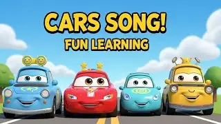 Cars Song for Kids | Fun Learning & Friendship Song