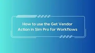 Get Vendor Action for Sim pro workflow app