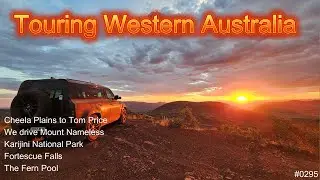 #0295 Touring WA: Tom Price, Mt Nameless, Fortescue Falls, Fern Pool