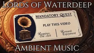 Lords of Waterdeep Music &ndash; Epic Fantasy Soundtrack for Board Games & D&D Sessions