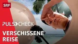 Durchfall auf Fernreisen: Wie komme ich weg vom Klo zur&uuml;ck an den Strand?  | Puls Check | SRF Wissen