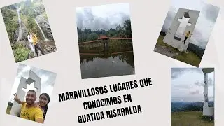 En Nuestra Nueva Aventura Conocimos GUATICA RISARALDA 🤗 Un Pueblito Muy Hermoso 🌎