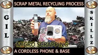 SCRAP METAL RECYCLING PROCESS - MICRO SCRAPPING A CORDLESS PHONE WITH ANSWERING MACHINE