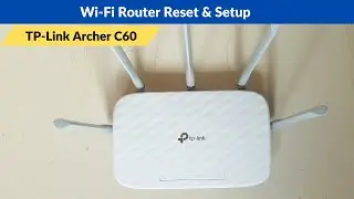 TP-Link Archer C60 - Router Reset and Setup | Router Setup | Router Reset | Router Configuration