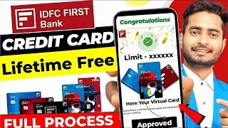 IDFC First Bank Lifetime Free Credit Card | Credit Card Limit Increase & Benefits Explained