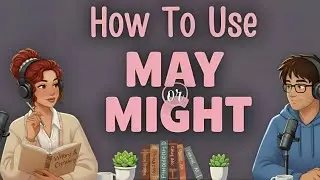 May vs Might in English | Difference with Easy Examples | Spoken English