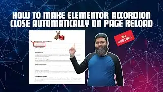 How to Make Elementor Accordion Close Automatically on Page Reload &ndash; Zero Coding Needed!
