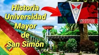 Historia de la UNIVERSIDAD MAYOR de SAN SIMON