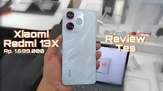 Review Xiaomi Redmi 13X Indonesia | Kamera 108MP & Desain Elegan di Harga 1 Jutaan!