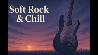 🎸 Dreamy Guitar Fusion Background Music &mdash; Chill Soft Rock Guitar Mix - Vol. 1