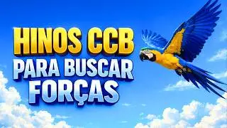 😞 HINOS CCB para quando a fé parece fraca e o coração precisa sentir novamente a presença de Deus ✨