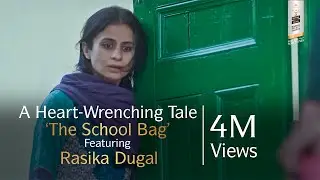 A Heart-Wrenching Tale | The School Bag | Royal Stag Barrel Select Shorts