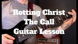 Rotting Christ - The Call Guitar Lesson