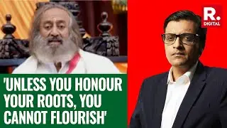 Sri Sri Ravi Shankar On Celebrating India's Rich Culture, Heritage & More | EXCLUSIVE with Arnab